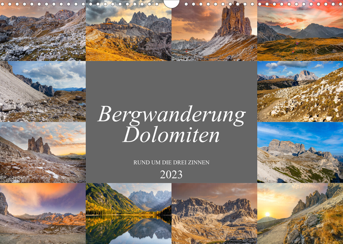 Bergwanderung Dolomiten rund um die Drei Zinnen (Wandkalender 2023 DIN A3 quer)