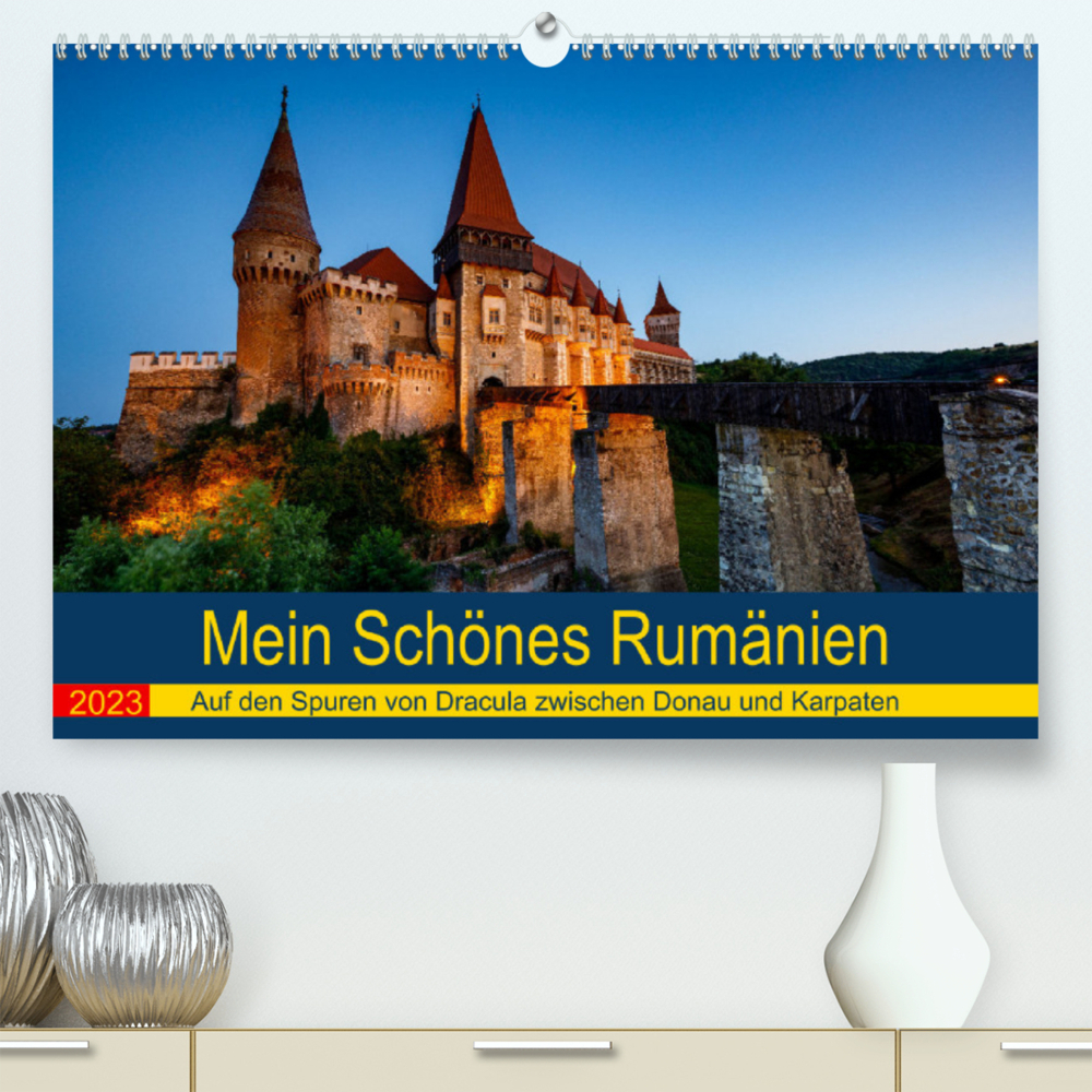 Mein Schönes Rumänien (Premium, hochwertiger DIN A2 Wandkalender 2023, Kunstdruck in Hochglanz)