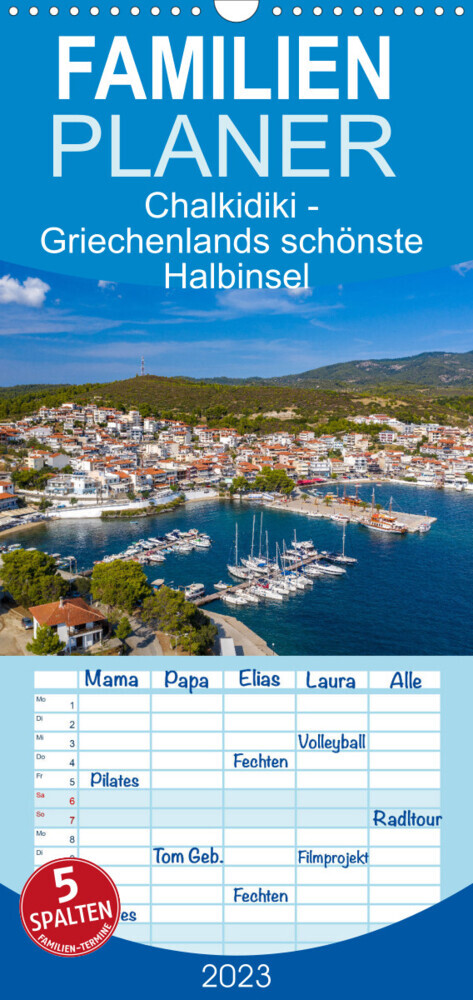 Familienplaner Chalkidiki - Griechenlands schönste Halbinsel (Wandkalender 2023 , 21 cm x 45 cm, hoch)