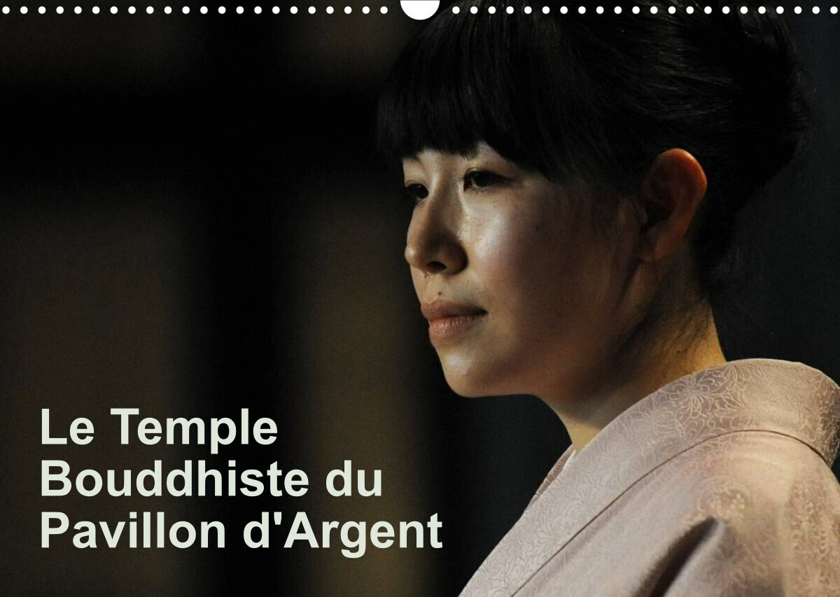 Le Temple Bouddhiste du Pavillon d'Argent (Calendrier mural 2023 DIN A3 horizontal)