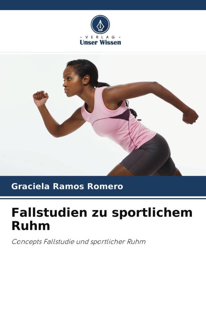 Fallstudien zu sportlichem Ruhm