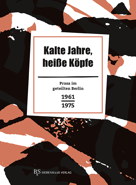 Kalte Jahre, heiße Köpfe