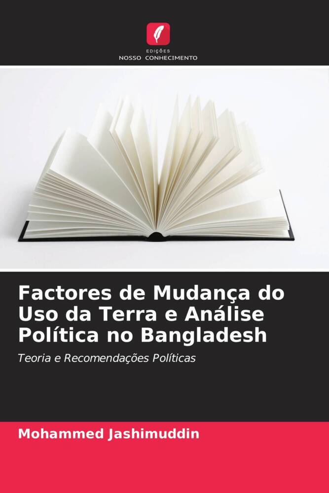 Factores de Mudança do Uso da Terra e Análise Política no Bangladesh