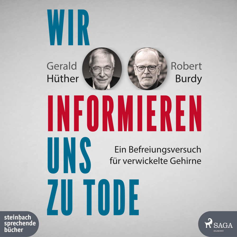 Wir informieren uns zu Tode, 1 Audio-CD, MP3