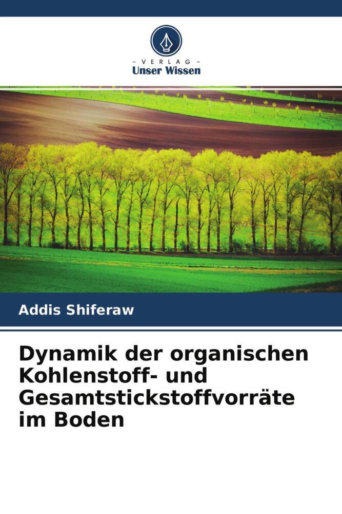 Dynamik der organischen Kohlenstoff- und Gesamtstickstoffvorräte im Boden