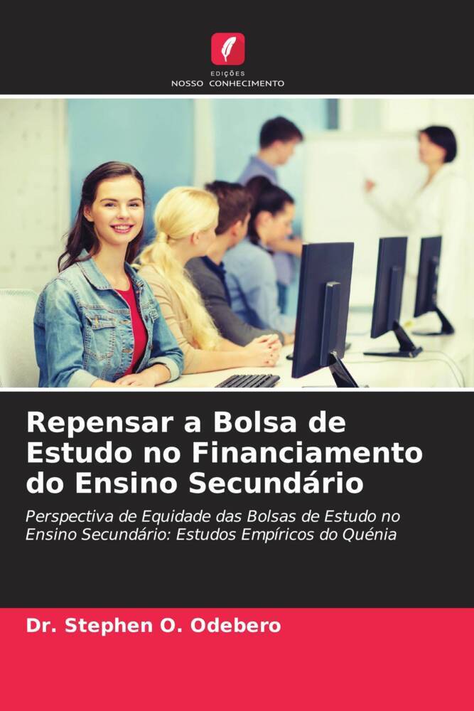 Repensar a Bolsa de Estudo no Financiamento do Ensino Secundário