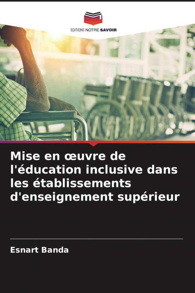 Mise en oeuvre de l'éducation inclusive dans les établissements d'enseignement supérieur