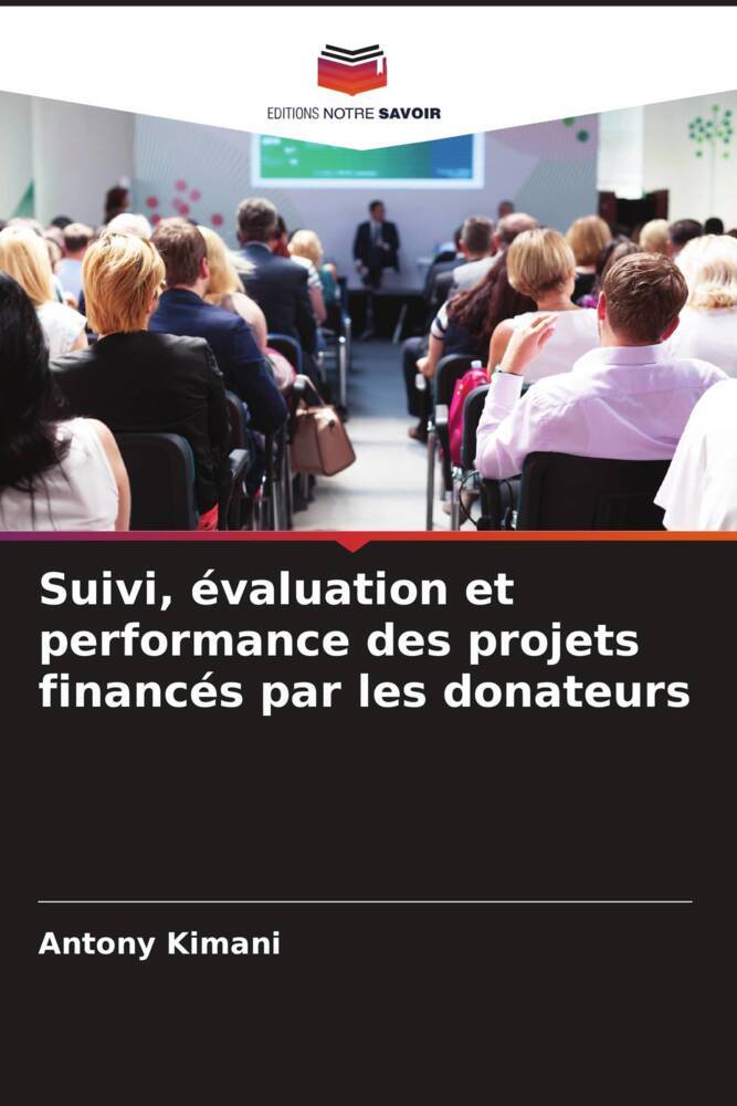 Suivi, évaluation et performance des projets financés par les donateurs