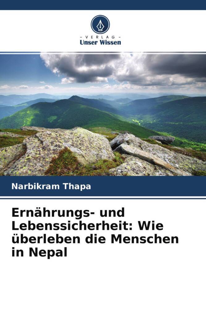 Ernährungs- und Lebenssicherheit: Wie überleben die Menschen in Nepal