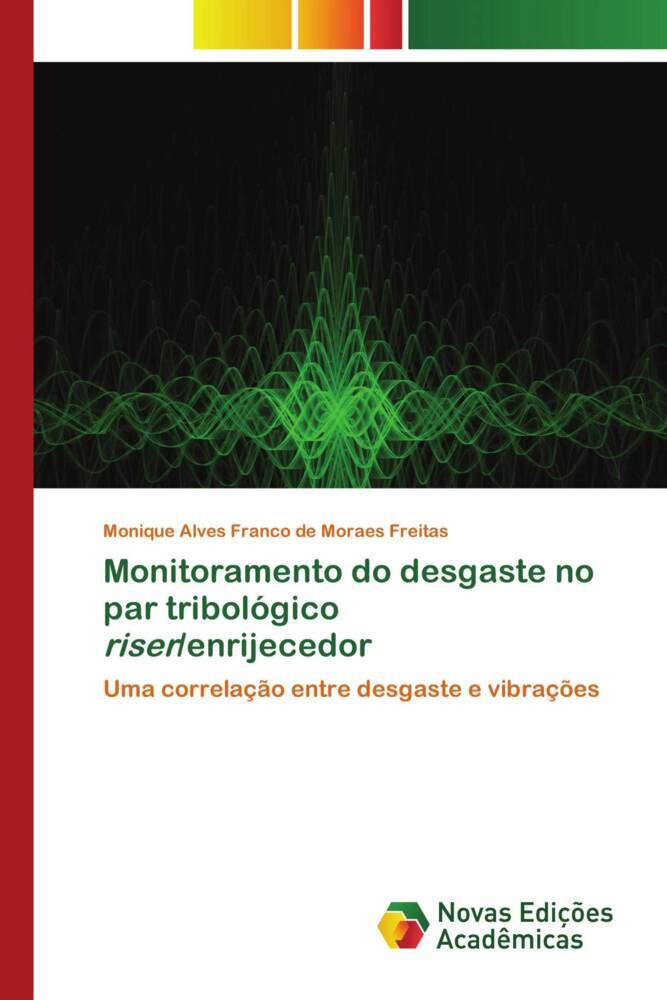 Monitoramento do desgaste no par tribológico riser/enrijecedor