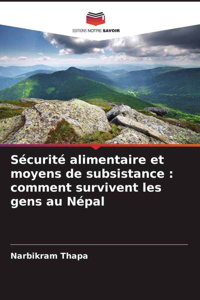 Sécurité alimentaire et moyens de subsistance : comment survivent les gens au Népal