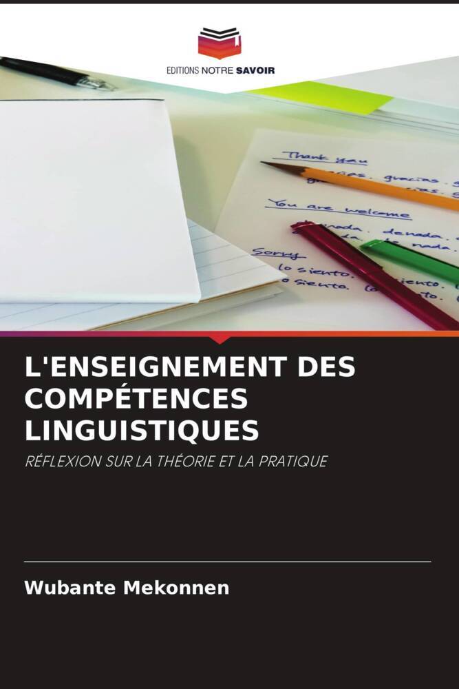 L'ENSEIGNEMENT DES COMPÉTENCES LINGUISTIQUES