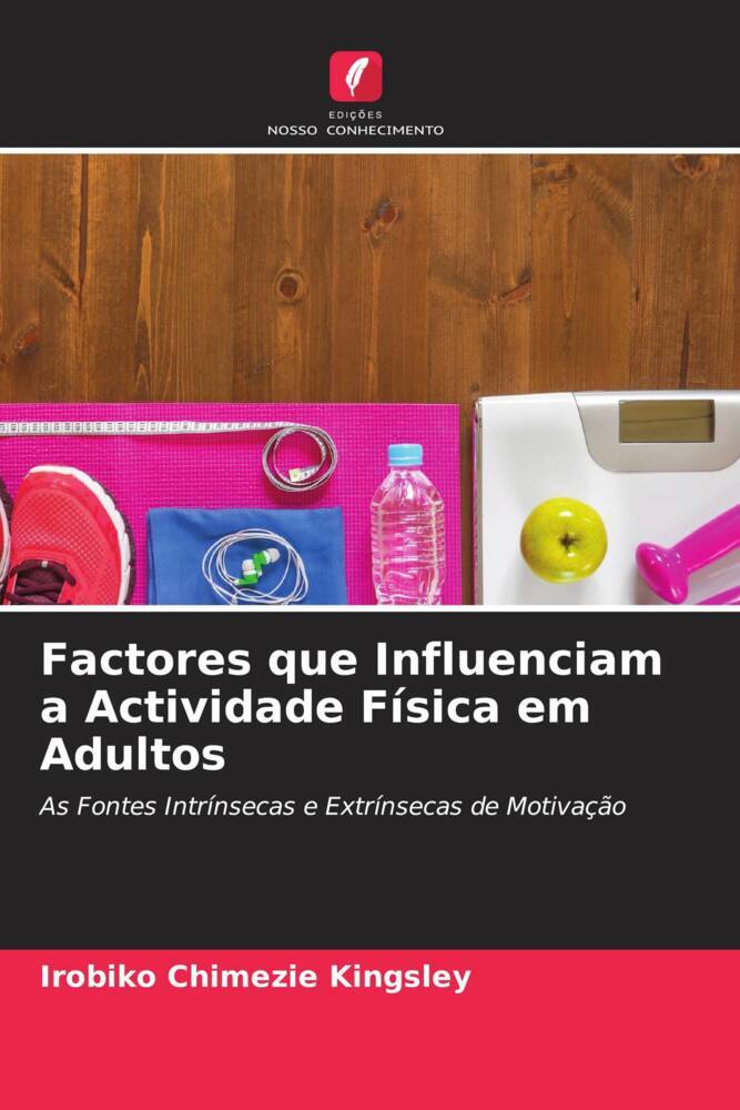 Factores que Influenciam a Actividade Física em Adultos