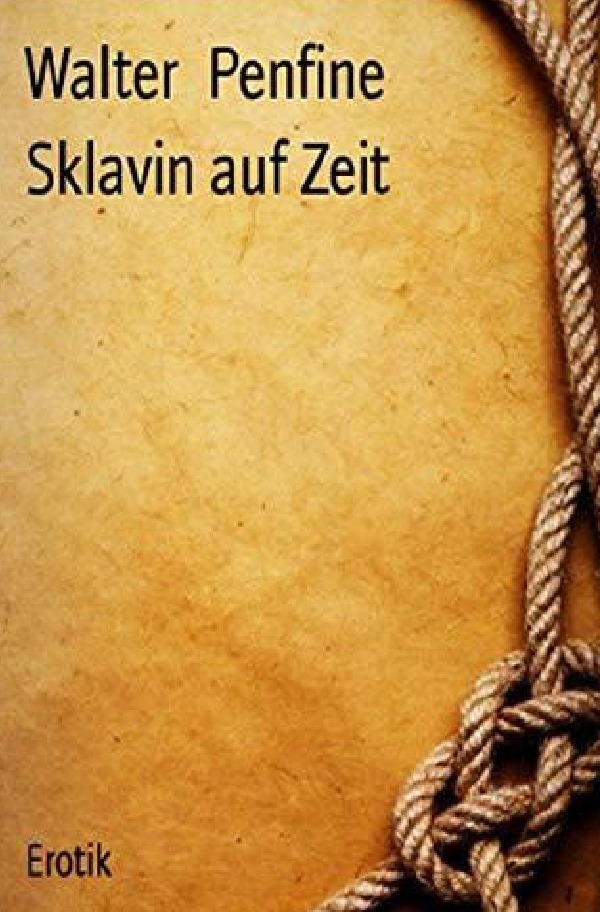 Sklavin auf Zeit