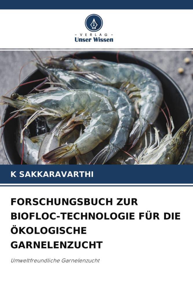FORSCHUNGSBUCH ZUR BIOFLOC-TECHNOLOGIE FÜR DIE ÖKOLOGISCHE GARNELENZUCHT
