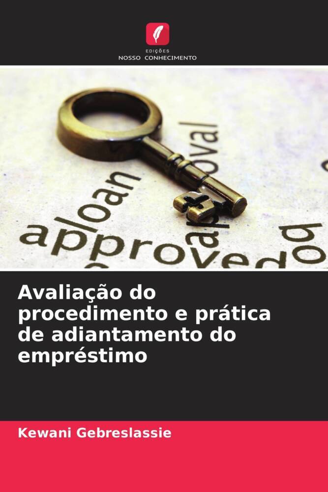 Avaliação do procedimento e prática de adiantamento do empréstimo