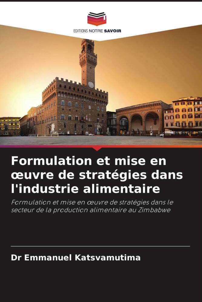 Formulation et mise en oeuvre de stratégies dans l'industrie alimentaire