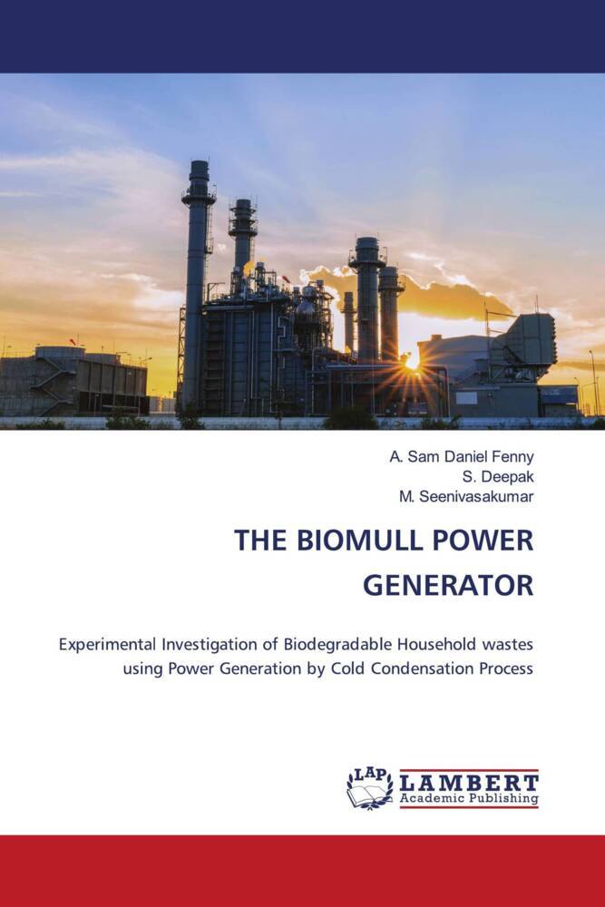 THE BIOMULL POWER GENERATOR