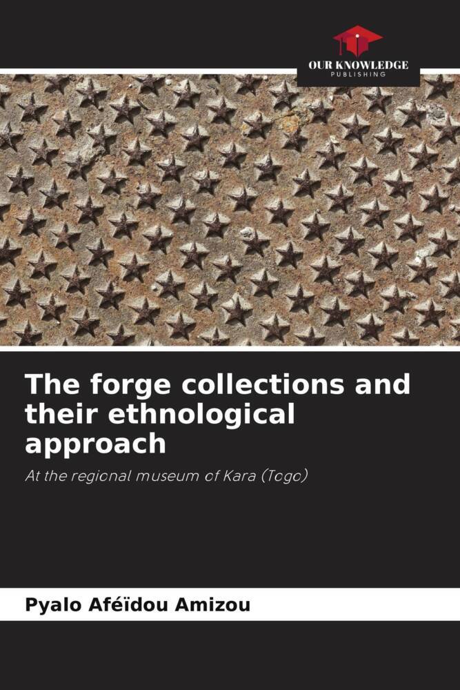 The forge collections and their ethnological approach