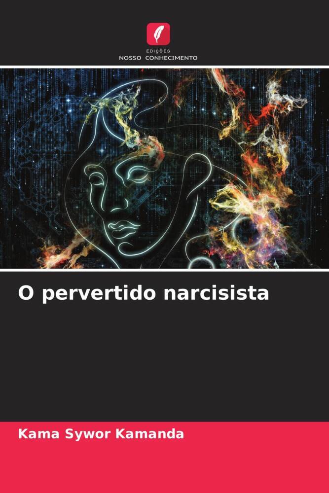 O pervertido narcisista