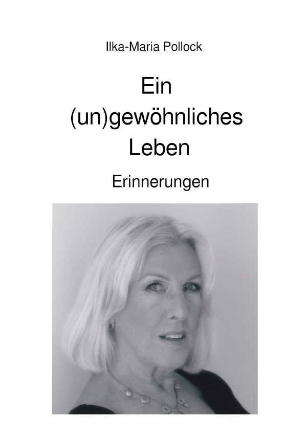 Ein (un)gewöhnliches Leben