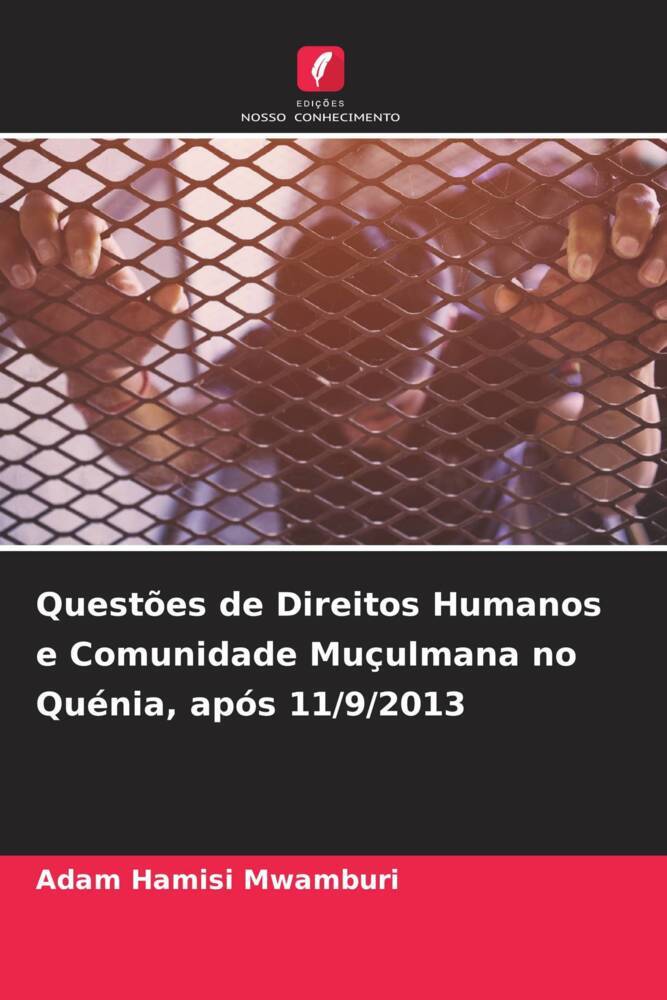 Questões de Direitos Humanos e Comunidade Muçulmana no Quénia, após 11/9/2013