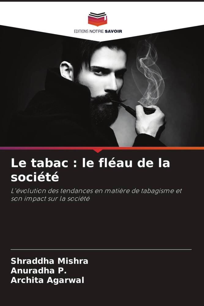 Le tabac : le fléau de la société