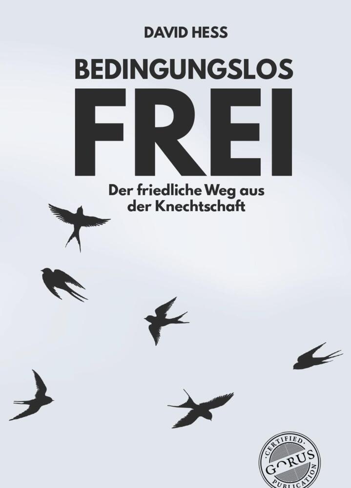 Bedingungslos frei
