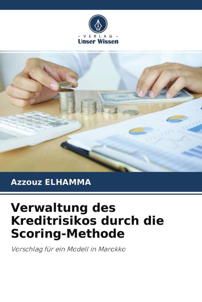 Verwaltung des Kreditrisikos durch die Scoring-Methode
