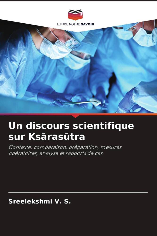 Un discours scientifique sur Ksarasutra