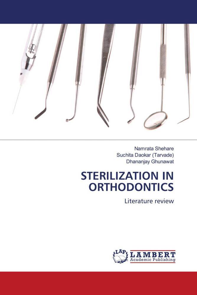 STERILIZATION IN ORTHODONTICS