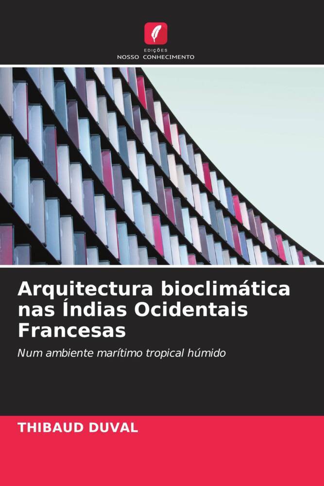 Arquitectura bioclimática nas Índias Ocidentais Francesas