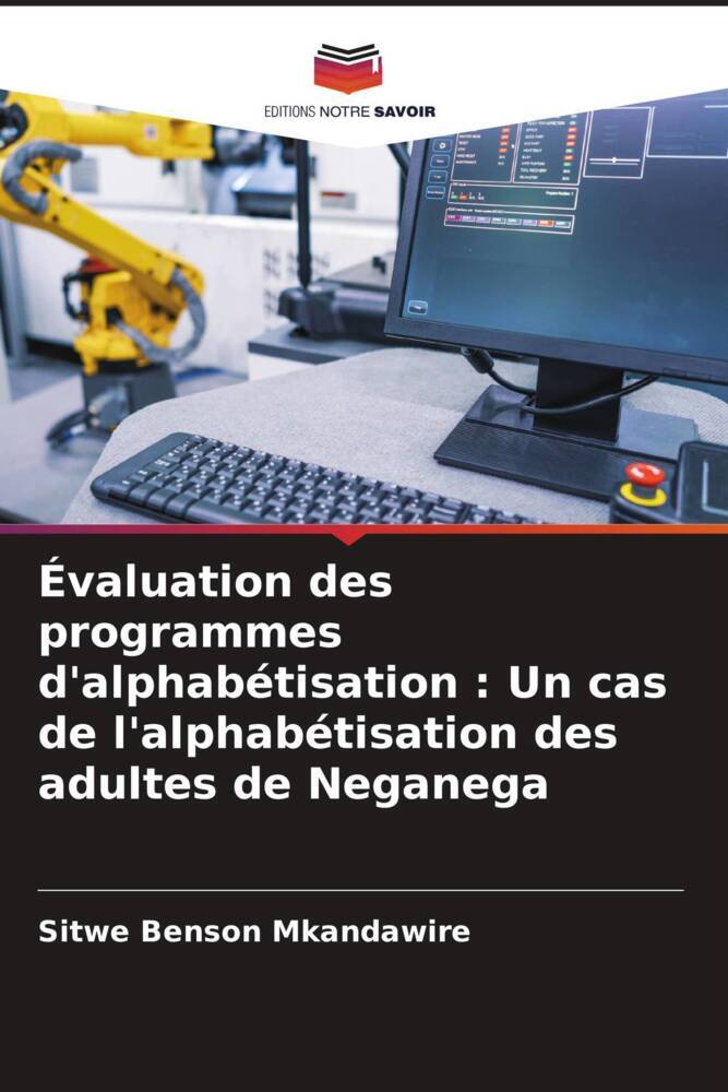 Évaluation des programmes d'alphabétisation : Un cas de l'alphabétisation des adultes de Neganega