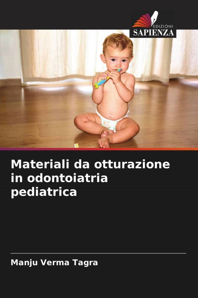 Materiali da otturazione in odontoiatria pediatrica