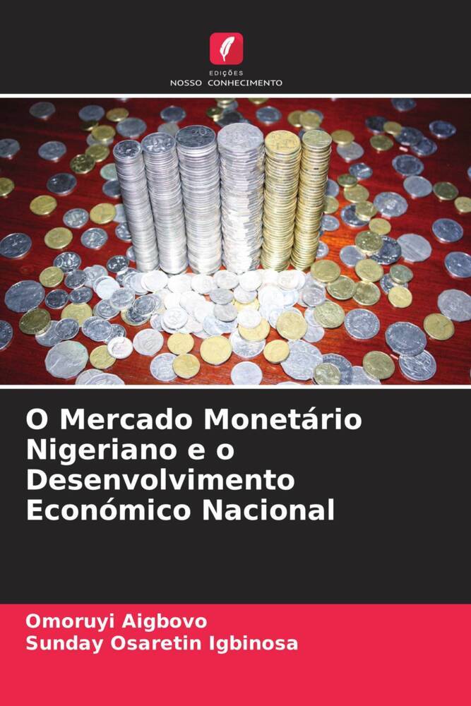 O Mercado Monetário Nigeriano e o Desenvolvimento Económico Nacional