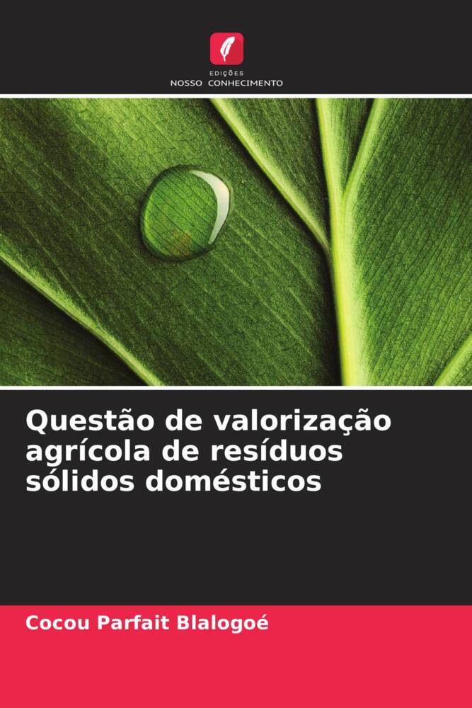 Questão de valorização agrícola de resíduos sólidos domésticos