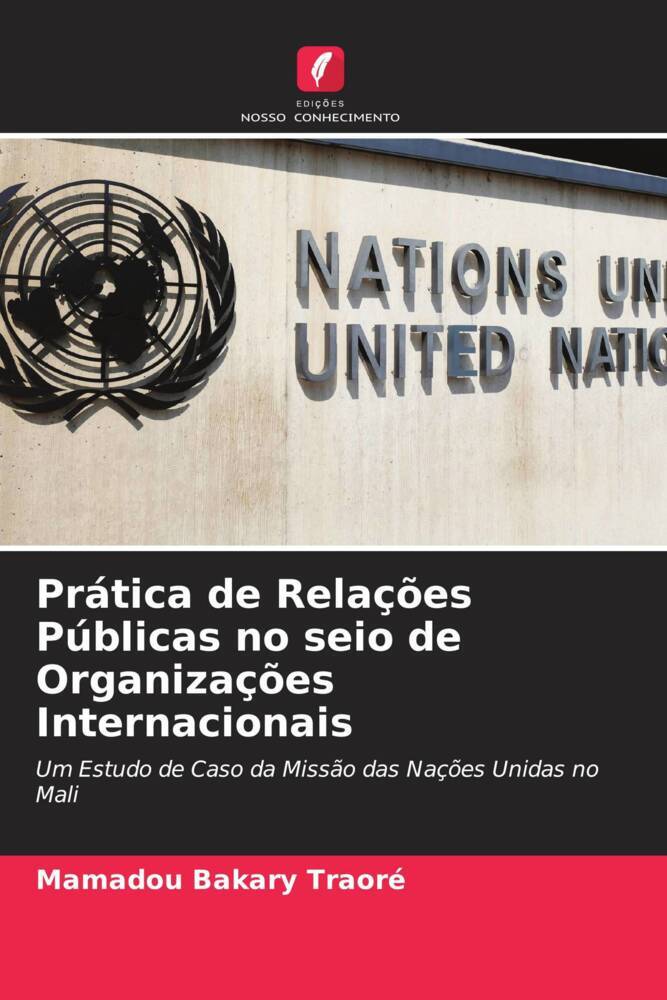 Prática de Relações Públicas no seio de Organizações Internacionais