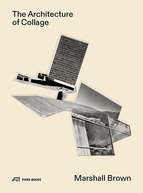 The Architecture of Collage