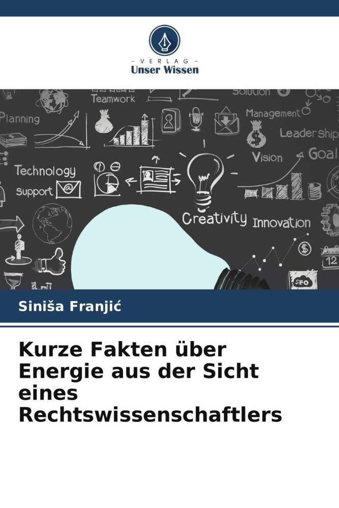 Kurze Fakten über Energie aus der Sicht eines Rechtswissenschaftlers