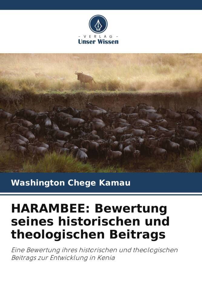 HARAMBEE: Bewertung seines historischen und theologischen Beitrags