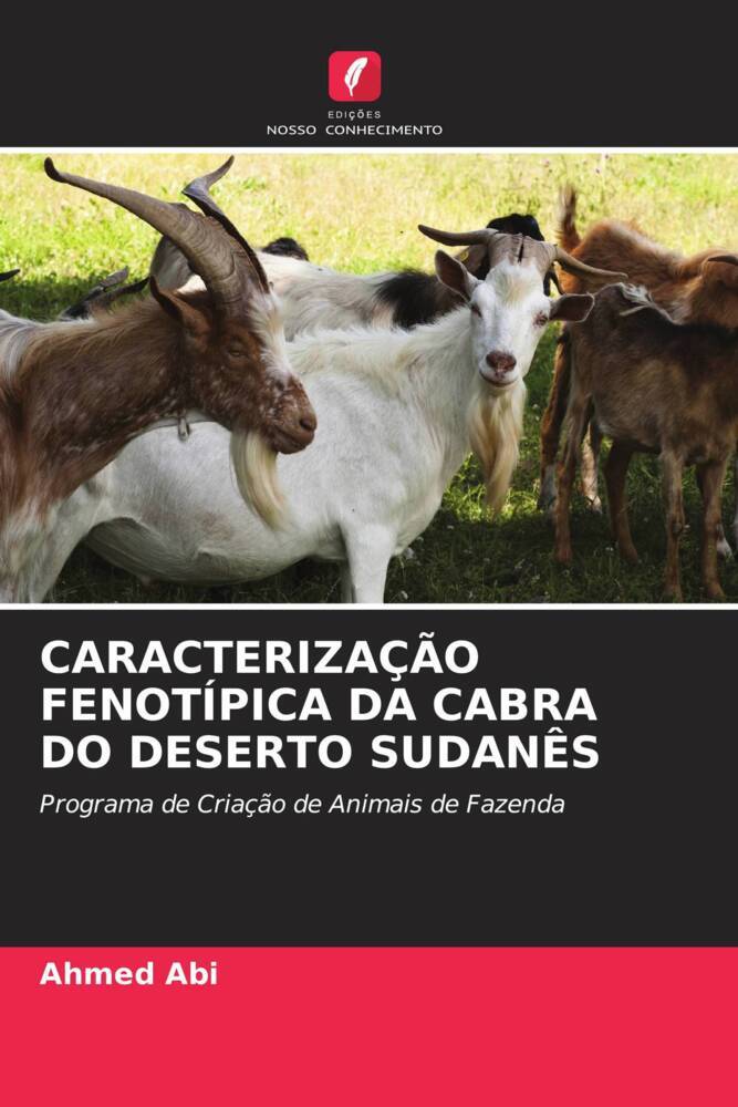CARACTERIZAÇÃO FENOTÍPICA DA CABRA DO DESERTO SUDANÊS