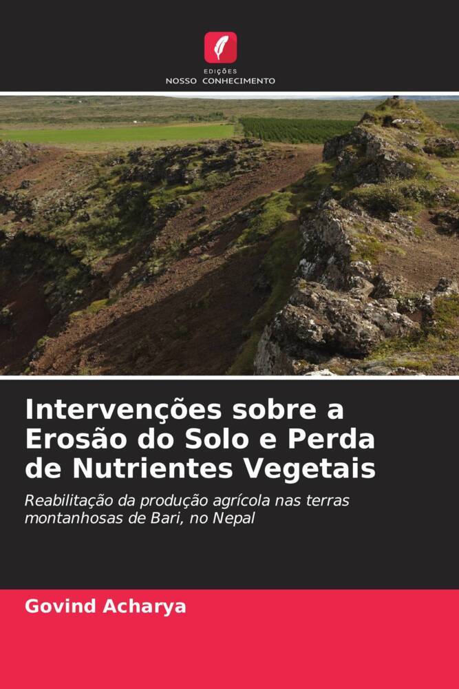 Intervenções sobre a Erosão do Solo e Perda de Nutrientes Vegetais