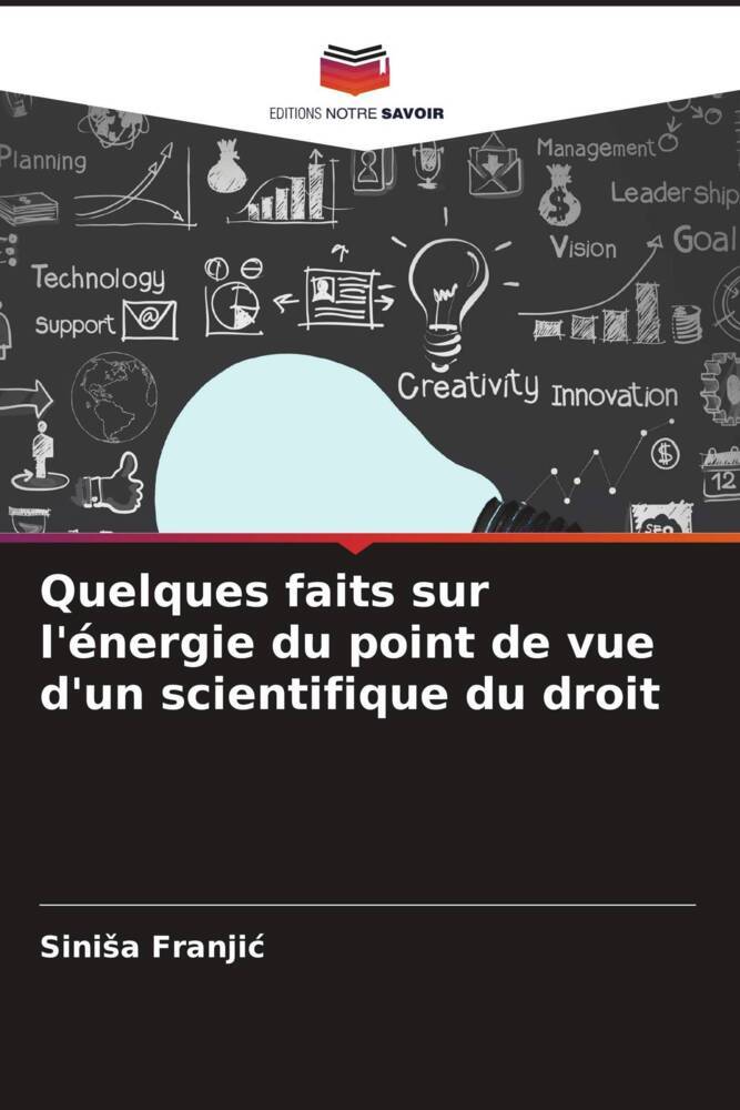 Quelques faits sur l'énergie du point de vue d'un scientifique du droit