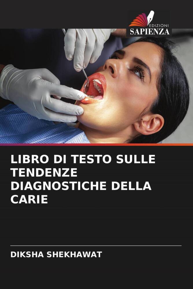 LIBRO DI TESTO SULLE TENDENZE DIAGNOSTICHE DELLA CARIE