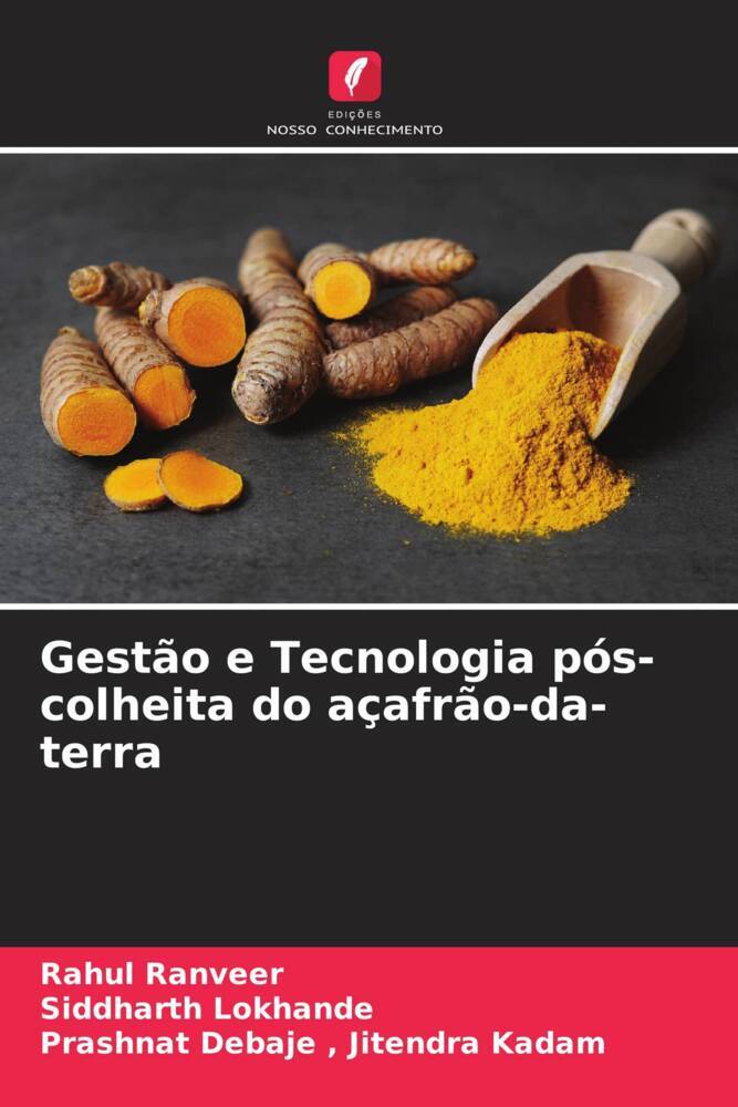 Gestão e Tecnologia pós-colheita do açafrão-da-terra
