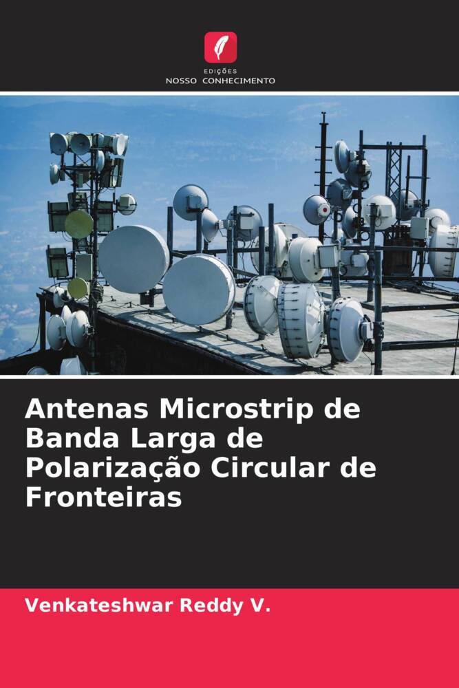 Antenas Microstrip de Banda Larga de Polarização Circular de Fronteiras