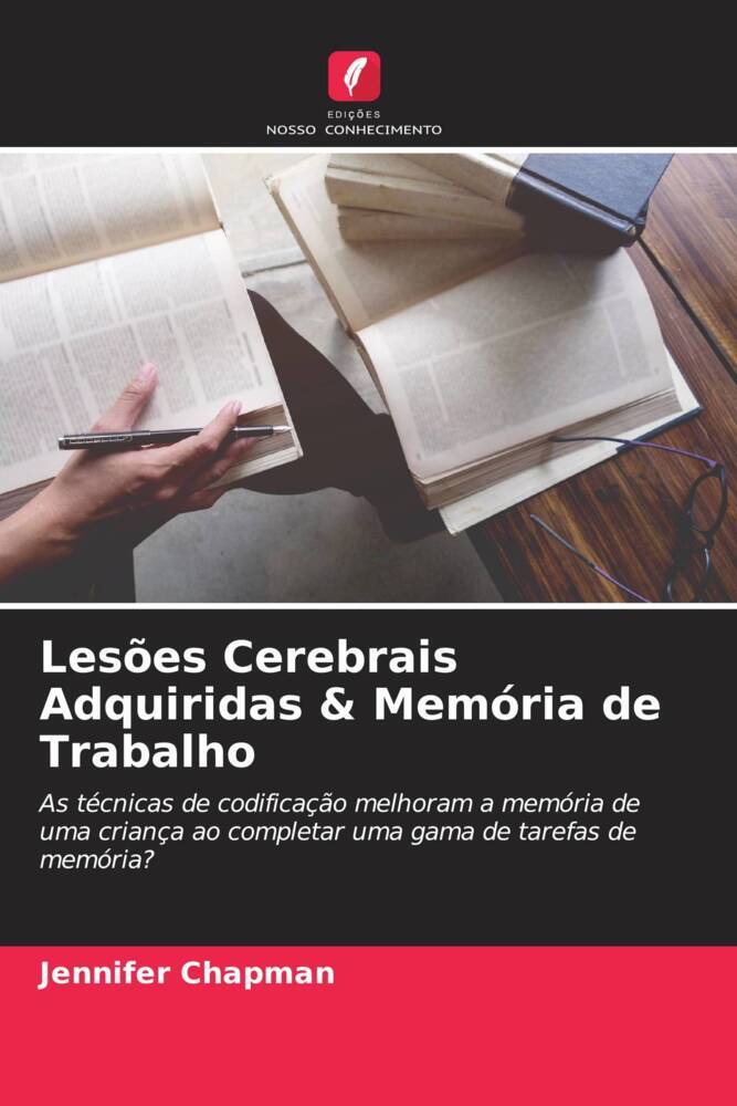 Lesões Cerebrais Adquiridas & Memória de Trabalho