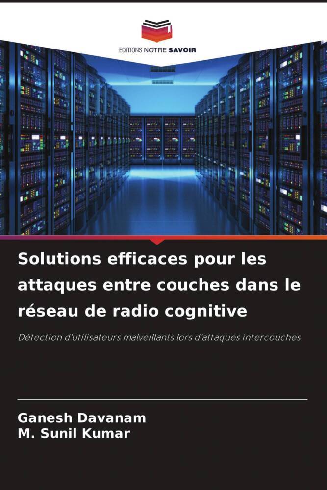Solutions efficaces pour les attaques entre couches dans le réseau de radio cognitive