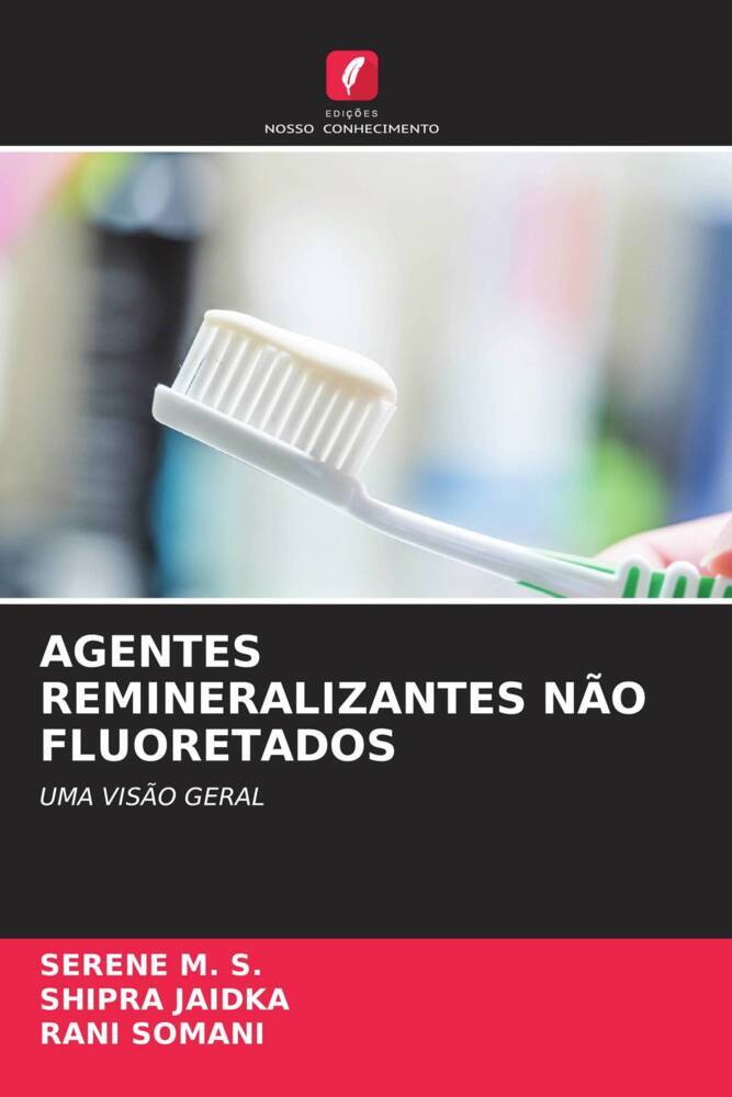 AGENTES REMINERALIZANTES NÃO FLUORETADOS