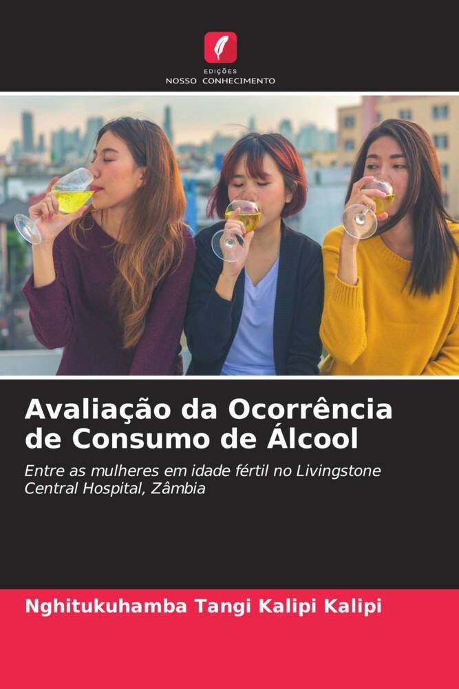 Avaliação da Ocorrência de Consumo de Álcool